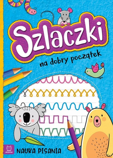 Szlaczki na dobry początek Nauka pisania Aksjomat
