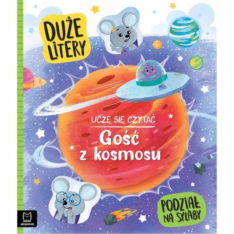 Uczę się czytać Gość z kosmosu Duże litery Podział na sylaby Aksjomat