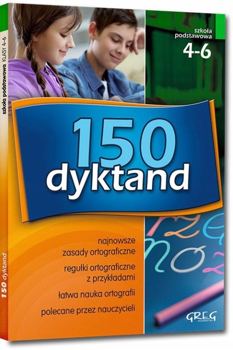 150 Dyktand Szkoła Podstawowa Klasy 4-6 Dyktanda Greg