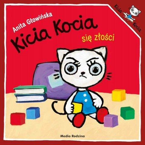 Kicia Kocia się złości Anita Głowińska Książeczka