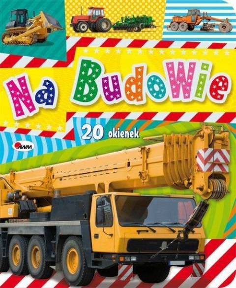 Książeczka z Okienkami Na budowie 20 okienek