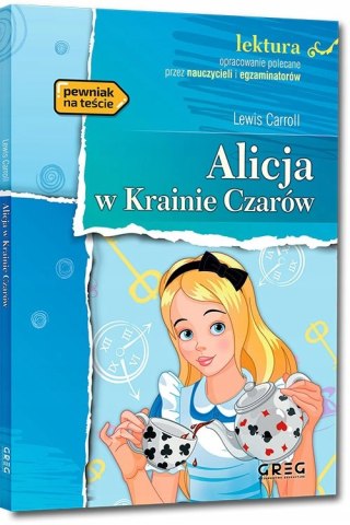 Alicja w Krainie Czarów Lektura z Opracowaniem Greg