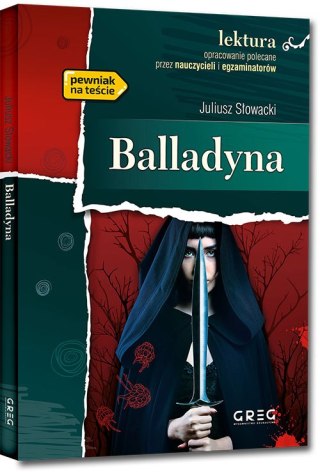 Balladyna Juliusz Słowacki Lektura z Opracowaniem Greg