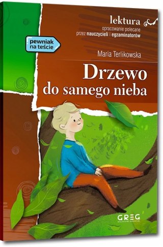 Drzewo do Samego Nieba Lektura z Opracowaniem Greg