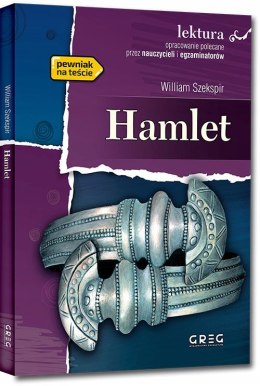 Hamlet William Szekspir Lektura z Opracowaniem Greg