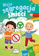 Mały Uczeń Moja segregacja śmieci