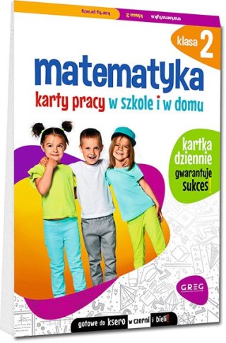 Matematyka Karty pracy w szkole i w domu klasa 2 Greg