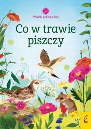 Młodzi przyrodnicy Co w trawie piszczy