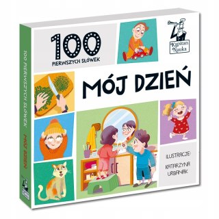 Mój Dzień 100 Pierwszych Słówek Książeczka Kapitan