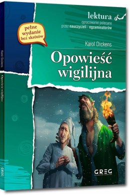 Opowieść Wigilijna Dickens Lektura z Opracowaniem Greg