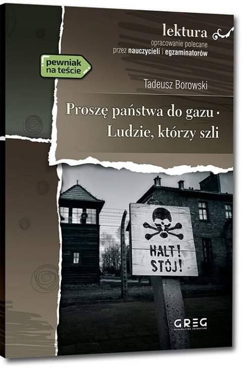 Proszę Państwa do Gazu Ludzie którzy Szli Lektura Greg