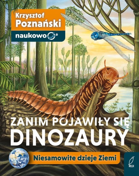 Zanim pojawiły się dinozaury Niesamowite dzieje