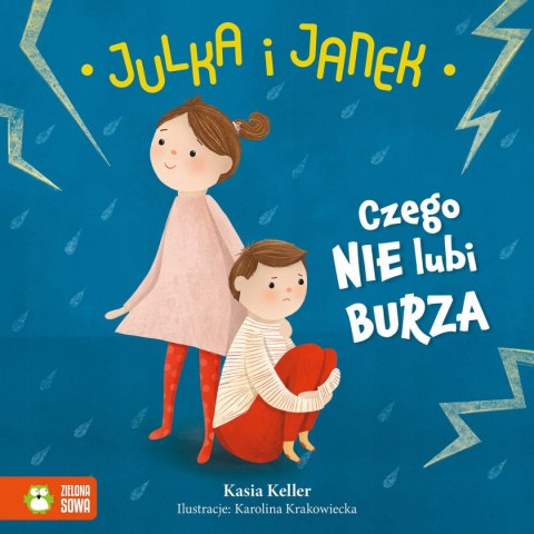 Czego nie lubi burza? Julka i Janek