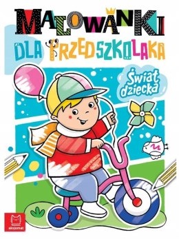 Malowanki dla Przedszkolaka Świat Dziecka Aksjomat