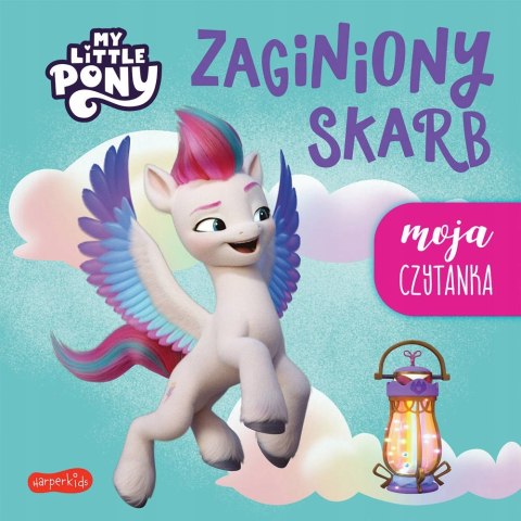 Moja czytanka Zaginiony skarb My Little Pony