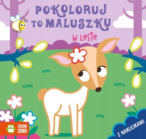 Pokoloruj to maluszku W lesie Kolorowanka Naklejki Zielona Sowa