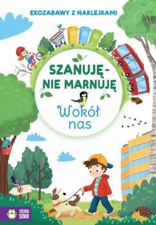 Szanuję, nie marnuję Wokół nas Ekozabawy Zielona Sowa
