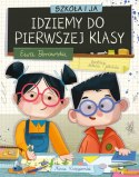 Szkoła i ja Idziemy do Pierwszej Klasy Książka