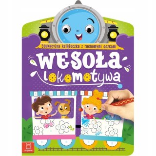 Wesoła lokomotywa. Książeczka z ruchomymi oczkami