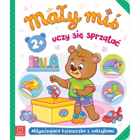 Mały Miś Uczy się Sprzątać Książeczka z Naklejkami Aksjomat