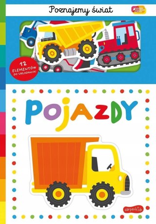 Pojazdy Akademia Mądrego Dziecka Poznajemy świat Harperkids