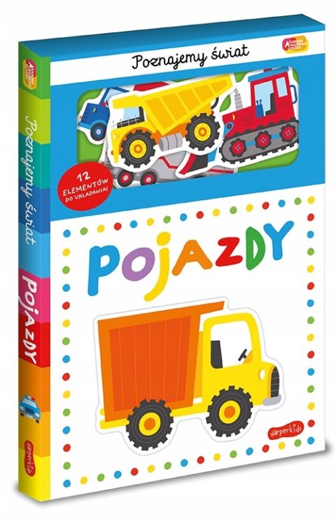 Pojazdy Akademia Mądrego Dziecka Poznajemy świat Harperkids