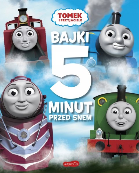 Bajki 5 minut przed snem Tomek i przyjaciele