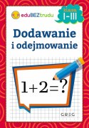 Dodawanie i Odejmowanie Klasa 1-3 Nauka liczenia Greg