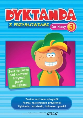 Dyktanda z Przysłowiami Klasa 3 Szkoła Podstawowa Greg