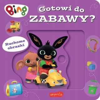 Gotowi do zabawy? Bing Ruchome obrazki Książka