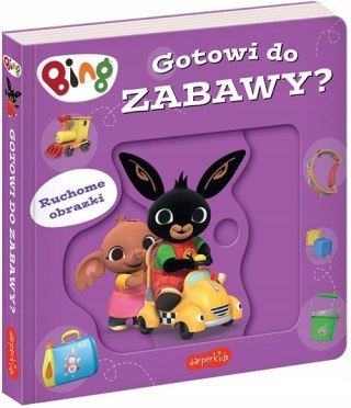 Gotowi do zabawy? Bing Ruchome obrazki Książka