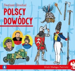 Klub małego patrioty Polscy dowódcy