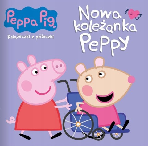 Książeczka Świnka Peppa Nowa koleżanka Peppy