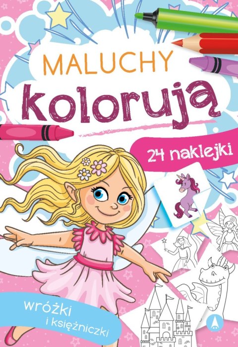 Maluchy kolorują Wróżki i księżniczki Malowanka