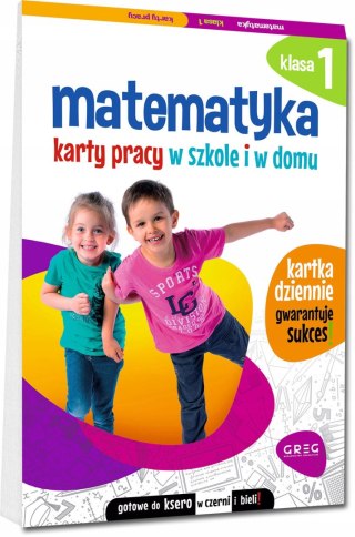 Matematyka Karty Pracy w Szkole i w Domu Klasa 1 Greg