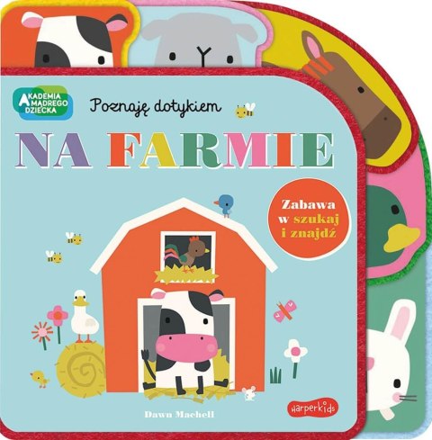 Poznaję Dotykiem Na Farmie Akademia Mądrego dzieck