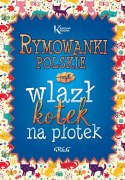 Rymowanki Polskie Czyli Wlazł Kotek Na Płotek Greg