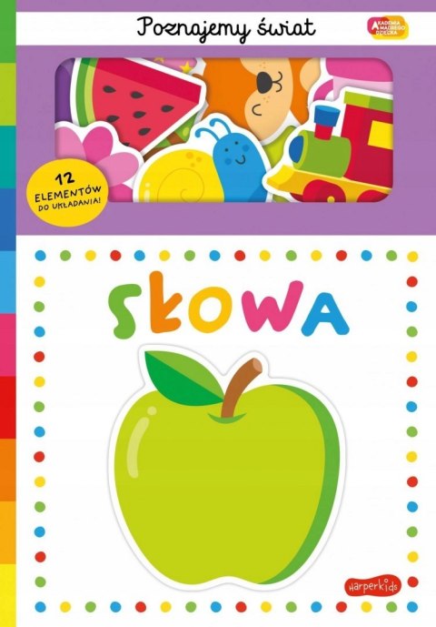 Słowa. Akademia Mądrego Dziecka. Poznajemy świat Harperkids