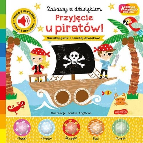 Zabawy z dźwiękiem Przyjęcie u piratów! Dźwięki