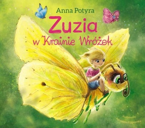 Zuzia w Krainie Wróżek Anna Potyra Książka