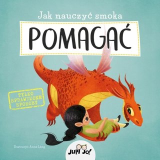 Jak Nauczyć Smoka Pomagać Anna Lang