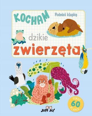 Kocham Dzikie Zwierzęta Podnieś Klapkę