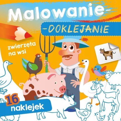 Malowanie doklejanie Zwierzęta na wsi Kolorowanka