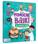Pomocne bajki, na codzienne troski Zbiór Bajek