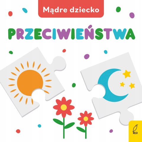 Przeciwieństwa Mądre dziecko Książka z puzzlami