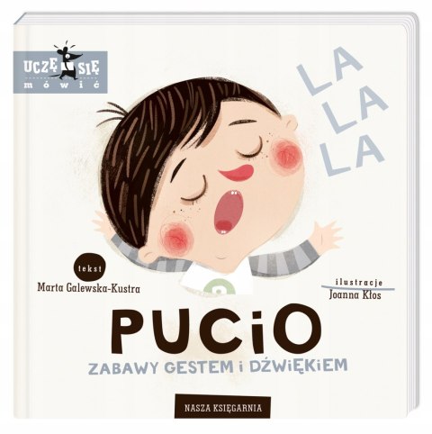 Pucio Zabawy Gestem i dźwiękiem Uczę się Mówić