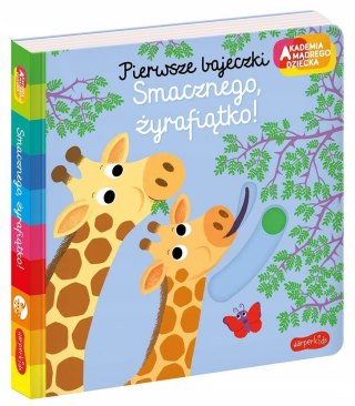 Smacznego, żyrafiątko! Akademia mądrego dziecka