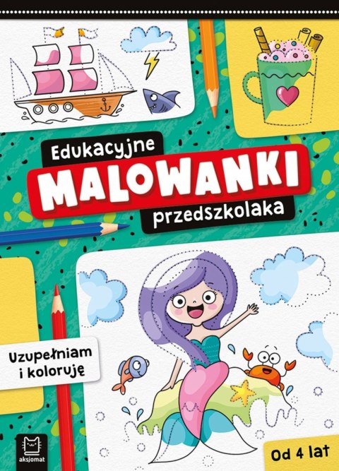 Edukacyjne malowanki przedszkolaka Uzupełniam Aksjomat