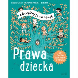 Prawa dziecka Akceptuję co czuję Książka