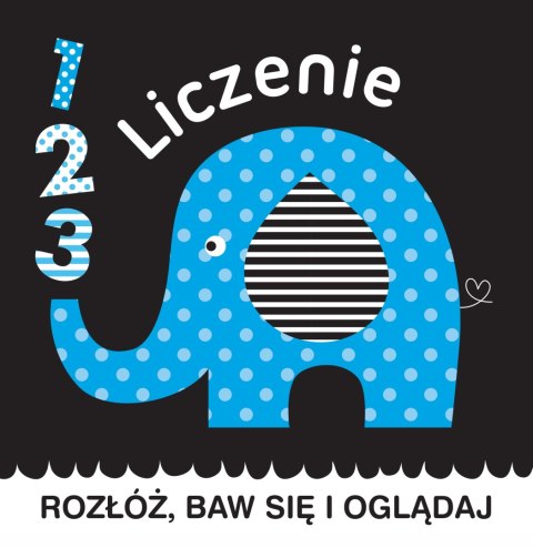 Rozłóż, baw się i oglądaj. Liczenie 1, 2, 3